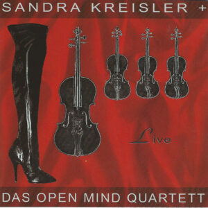 Sandra Kreisler & Das Open Mind Quartett